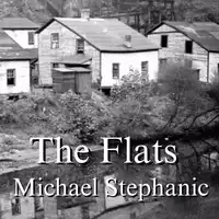 The Flats Audiobook by Michael Stephanic