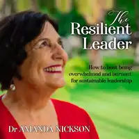 The Resilient Leader Audiobook by Dr. Amanda Nickson