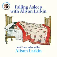 Falling Asleep Audiobook by Alison Larkin