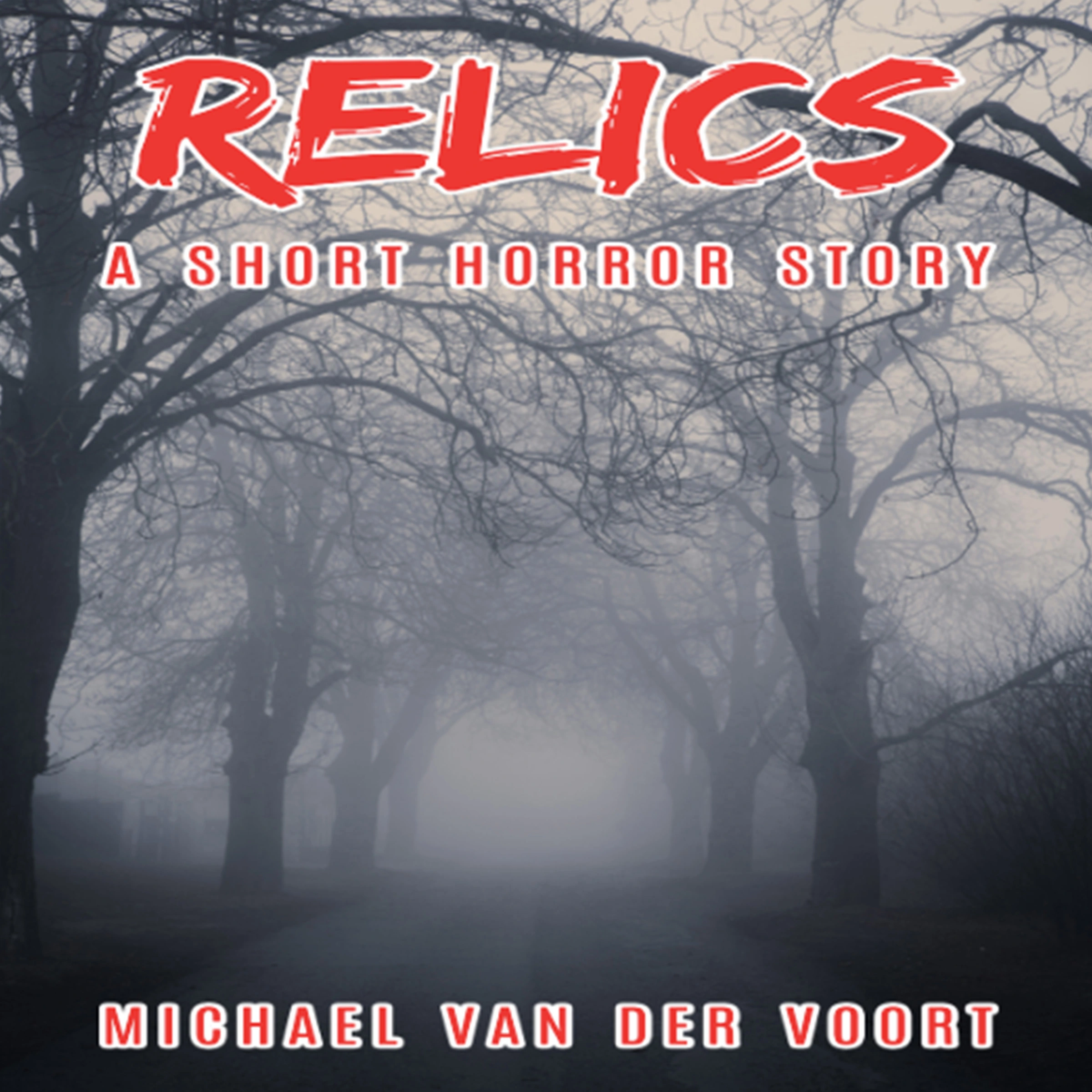 Relics by Michael van der Voort Audiobook