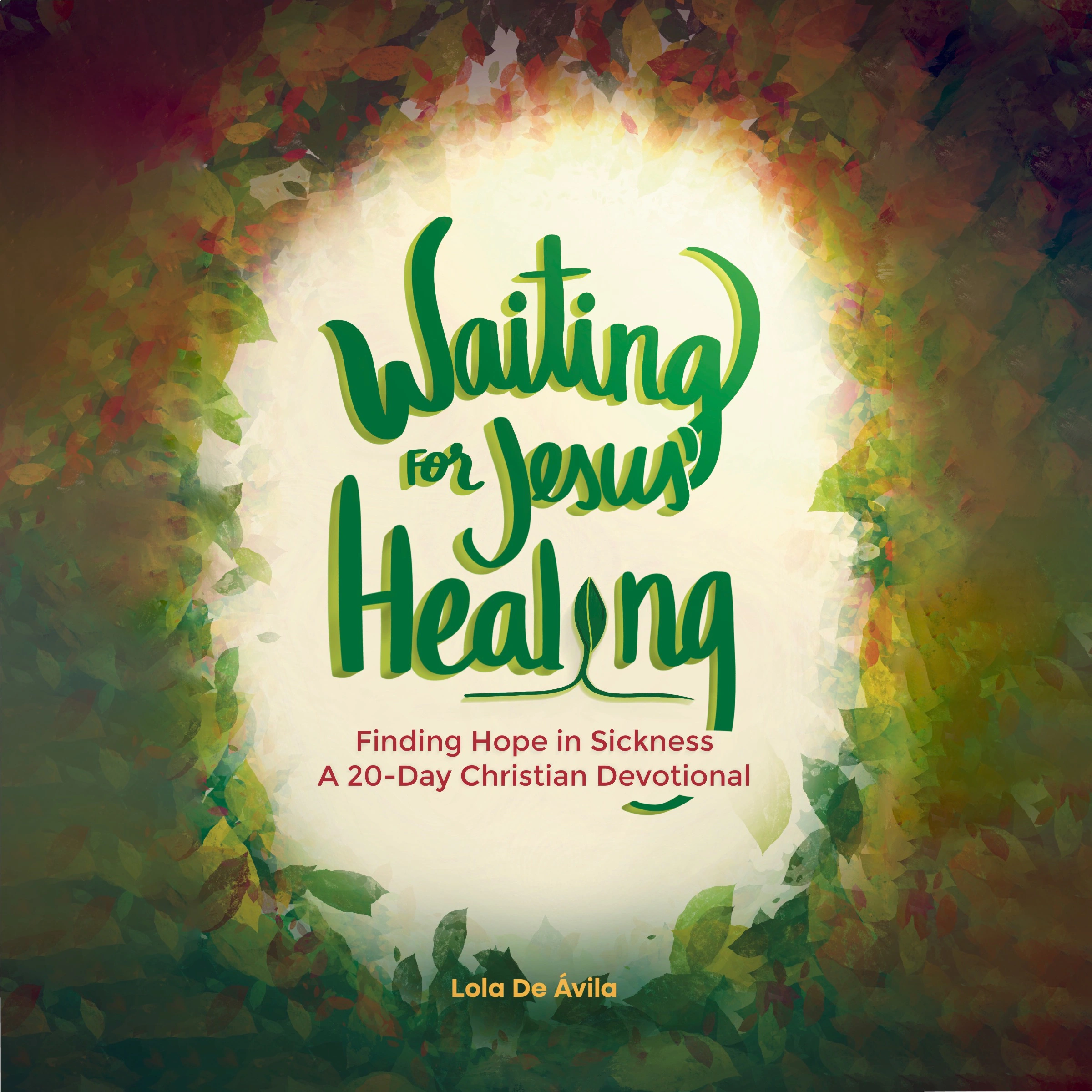 Waiting for Jesus' Healing by Lola De Ávila Audiobook