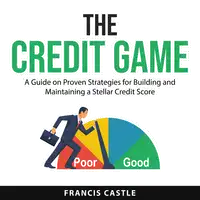 The Credit Game Audiobook by Francis Castle