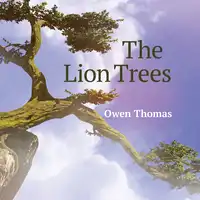 The Lion Trees Audiobook by Owen Thomas