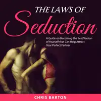 The Laws of Seduction Audiobook by Chris Barton