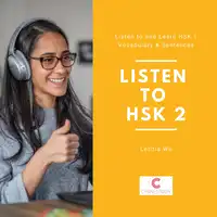 Listen to HSK2 Audiobook by Letitia Wu