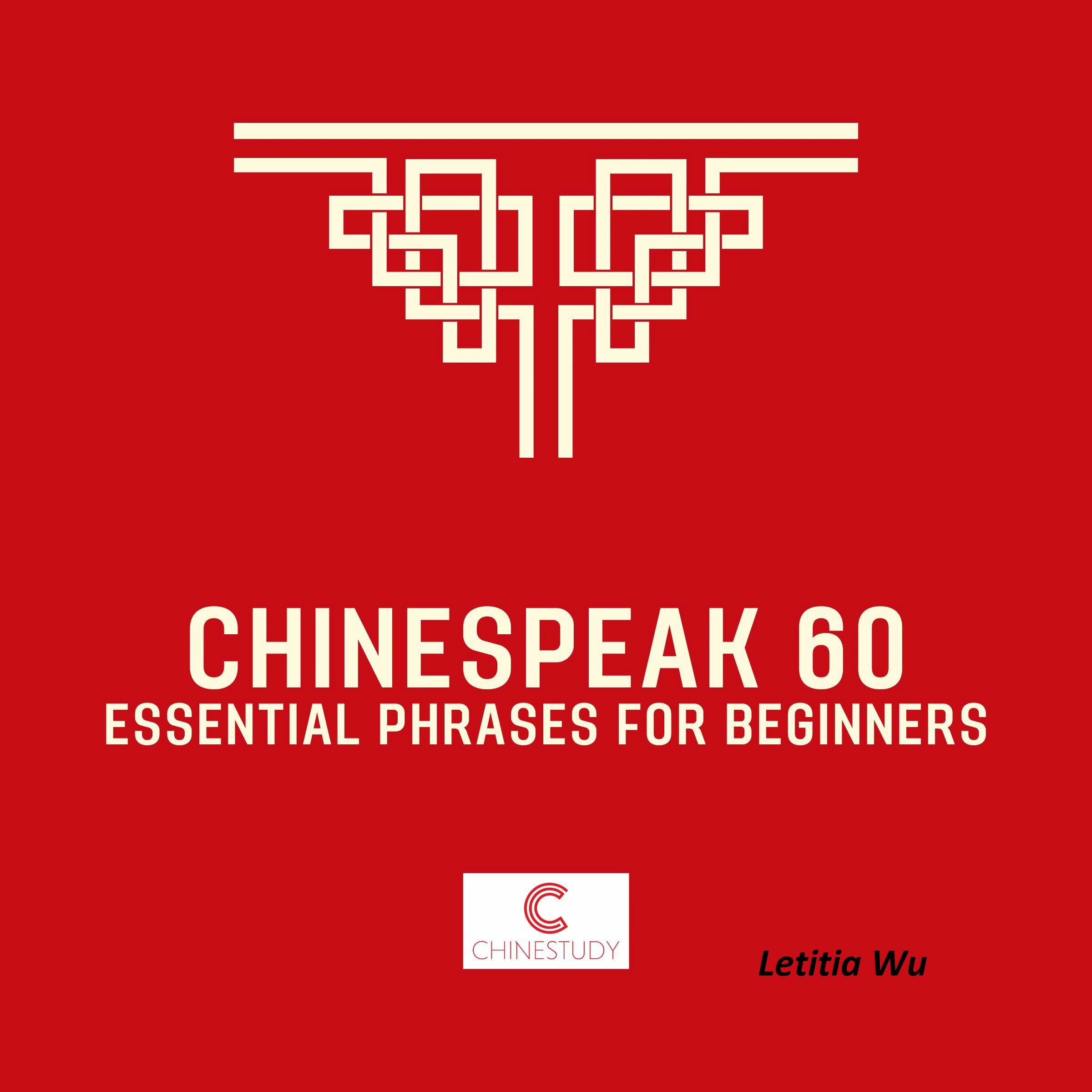 Chinespeak 60 Audiobook by Letitia Wu