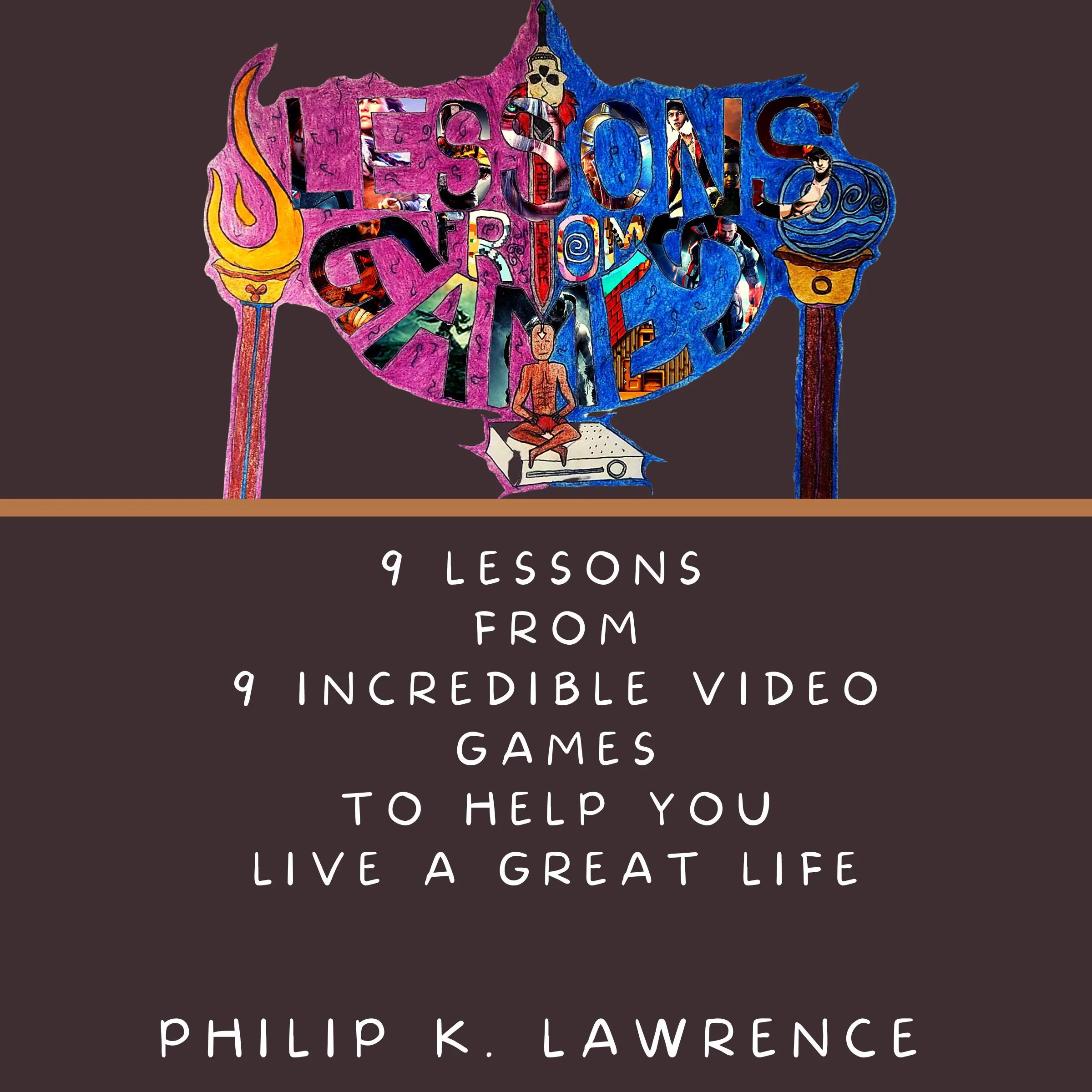 Lessons from Games by Philip K. Lawrence Audiobook