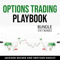 Options Trading Playbook Bundle, 2 in 1 Bundle Audiobook by Greyson Hadley