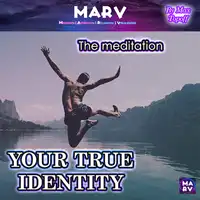 The Meditation Your True Identity Audiobook by Max Topoff