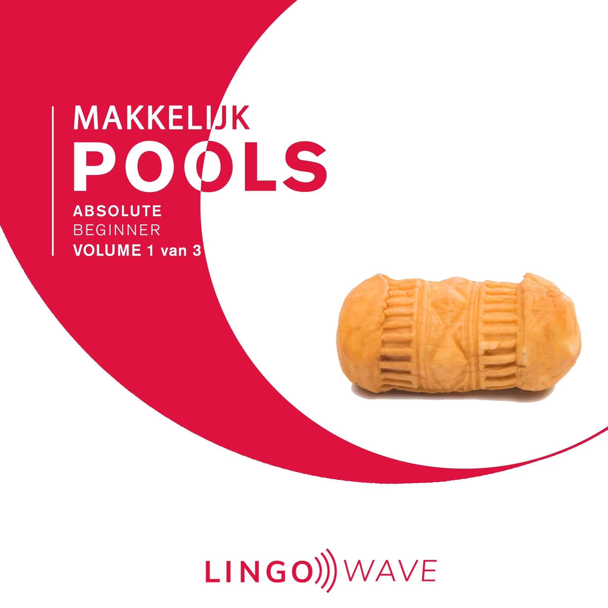 Makkelijk Pools - Absolute beginner - Volume 1 van 3 Audiobook by Lingo Wave