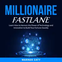 Millionaire Fastlane Audiobook by Warner Saty