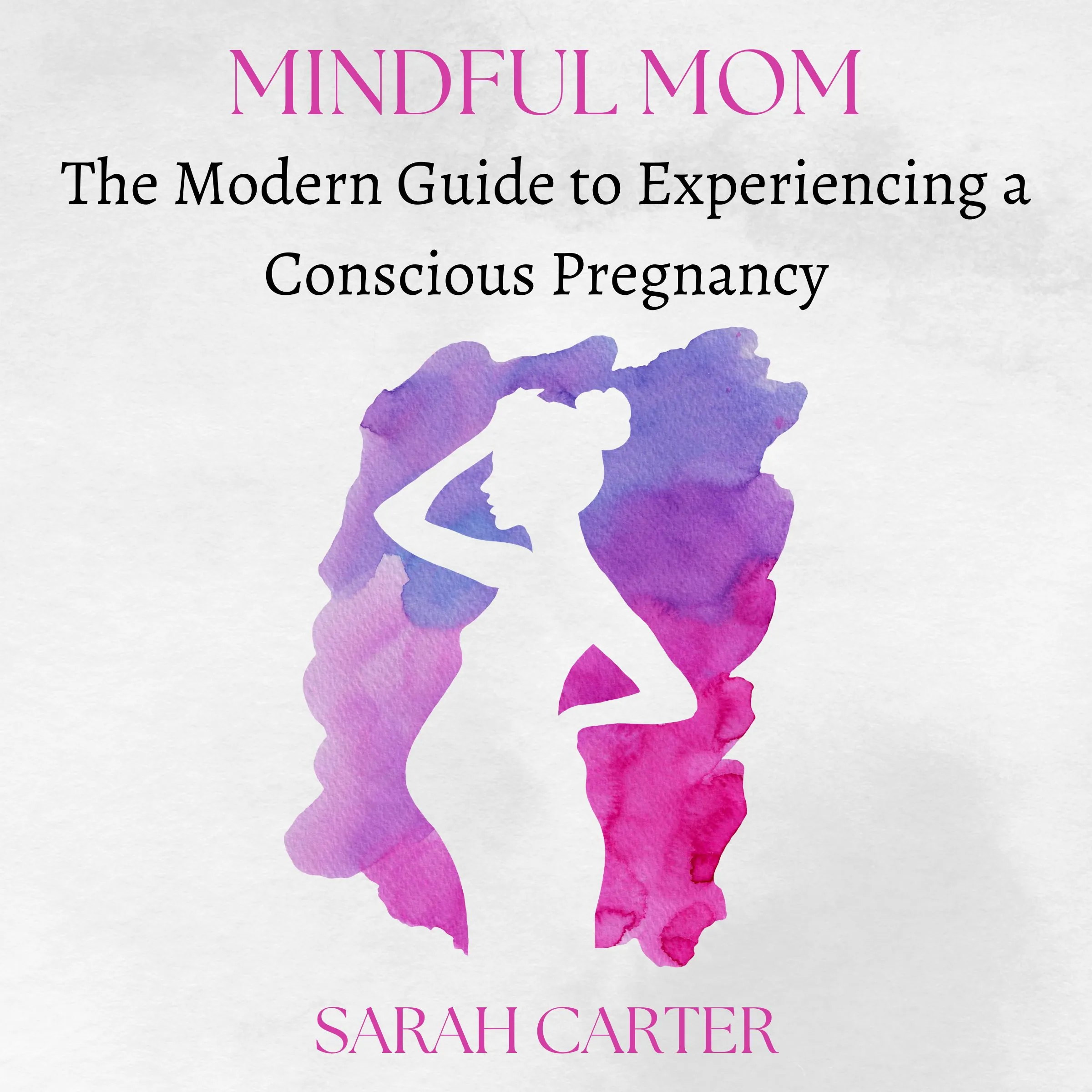 Mindful Mom Audiobook by Sarah Carter