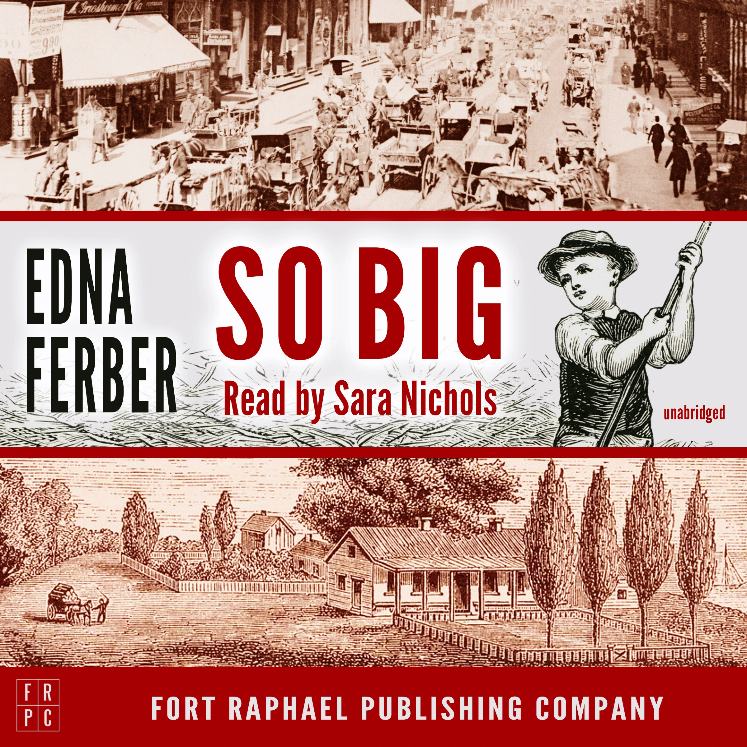 So Big - Unabridged Audiobook by Edna Ferber