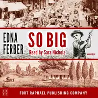 So Big - Unabridged Audiobook by Edna Ferber