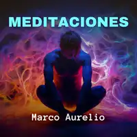 Meditaciones Audiobook by Marco Aurelio