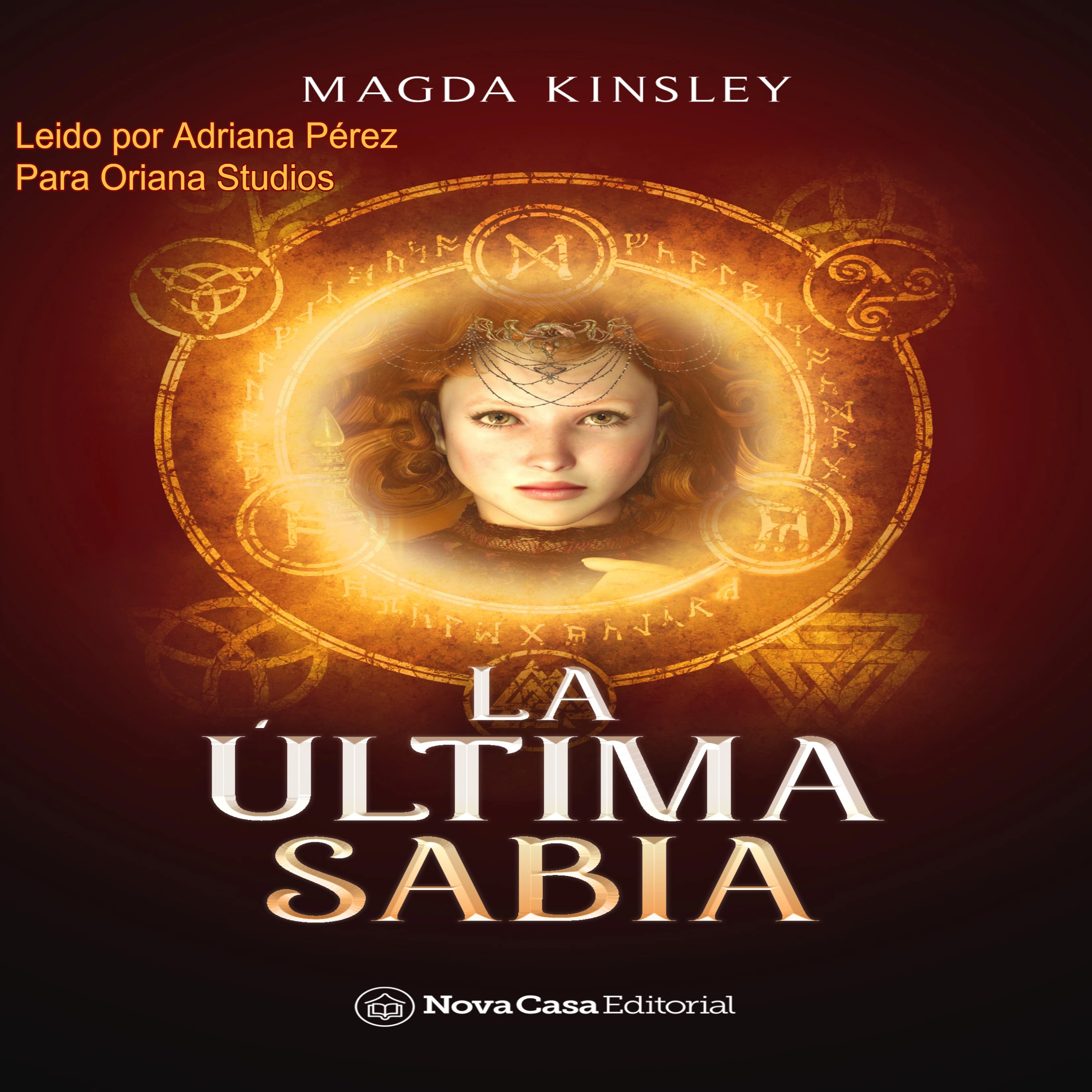 La Última Sabia Audiobook by Magda Kinsley