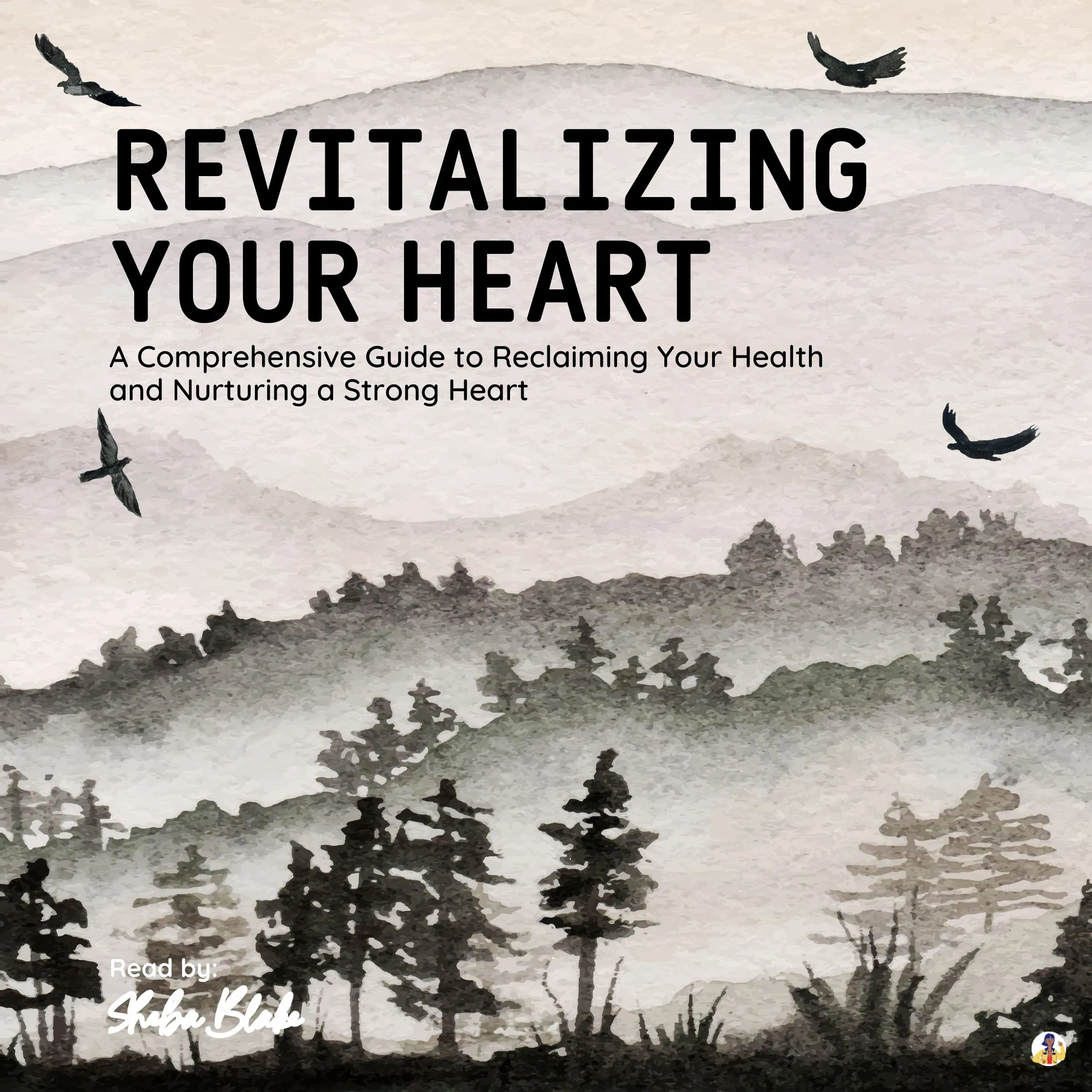 Revitalizing Your Heart Audiobook by Sheba Blake