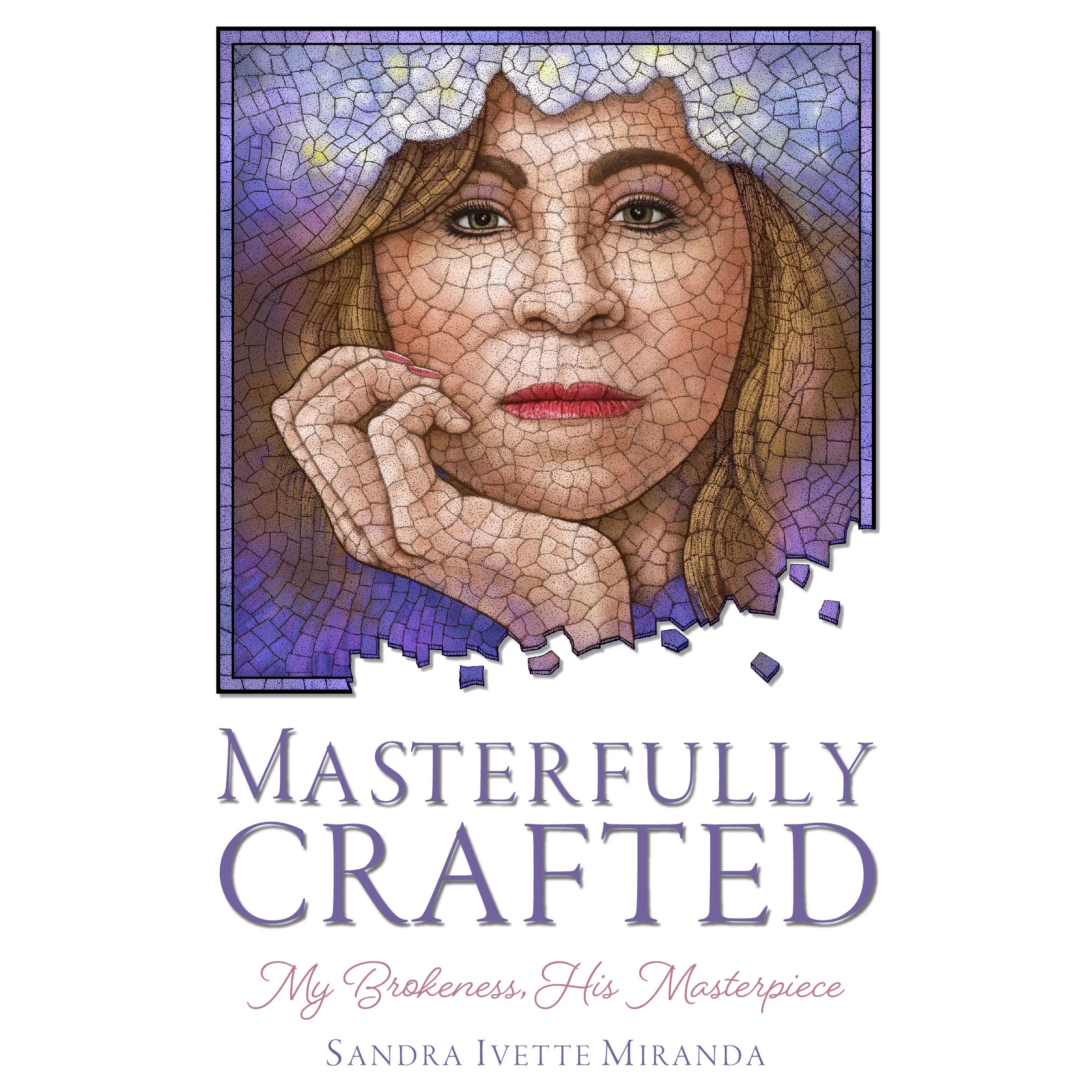 Masterfully Crafted by Sandra Ivette Miranda Audiobook