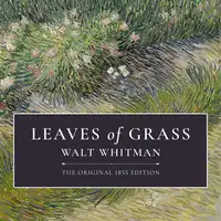 Leaves of Grass, The Original 1855 Edition Audiobook by Walt Whitman