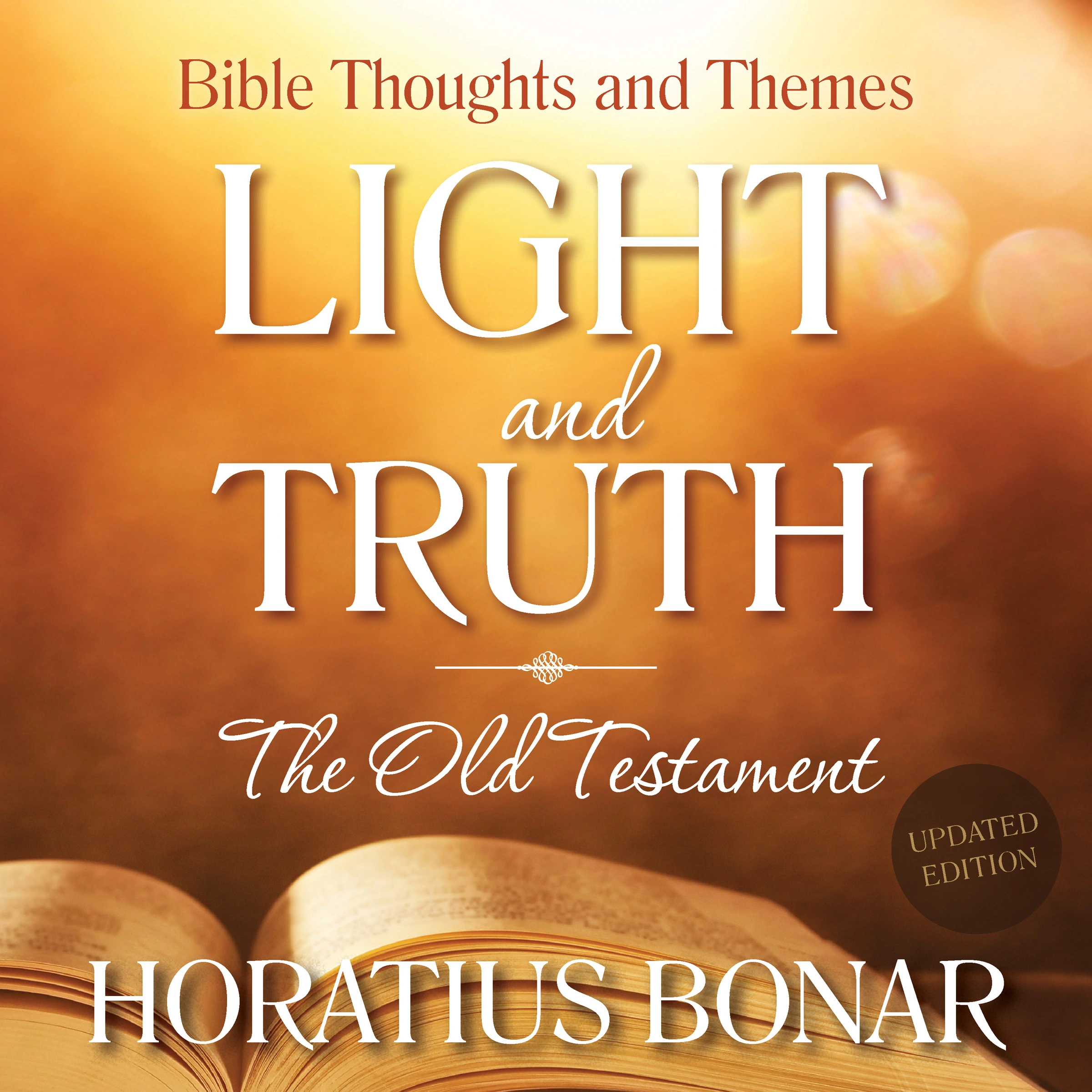 Light and Truth – The Old Testament Audiobook by Horatius Bonar