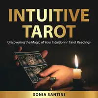 Intuitive Tarot Audiobook by Sonia Santini