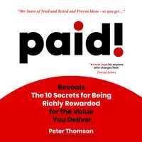 paid! Audiobook by Peter Thomson