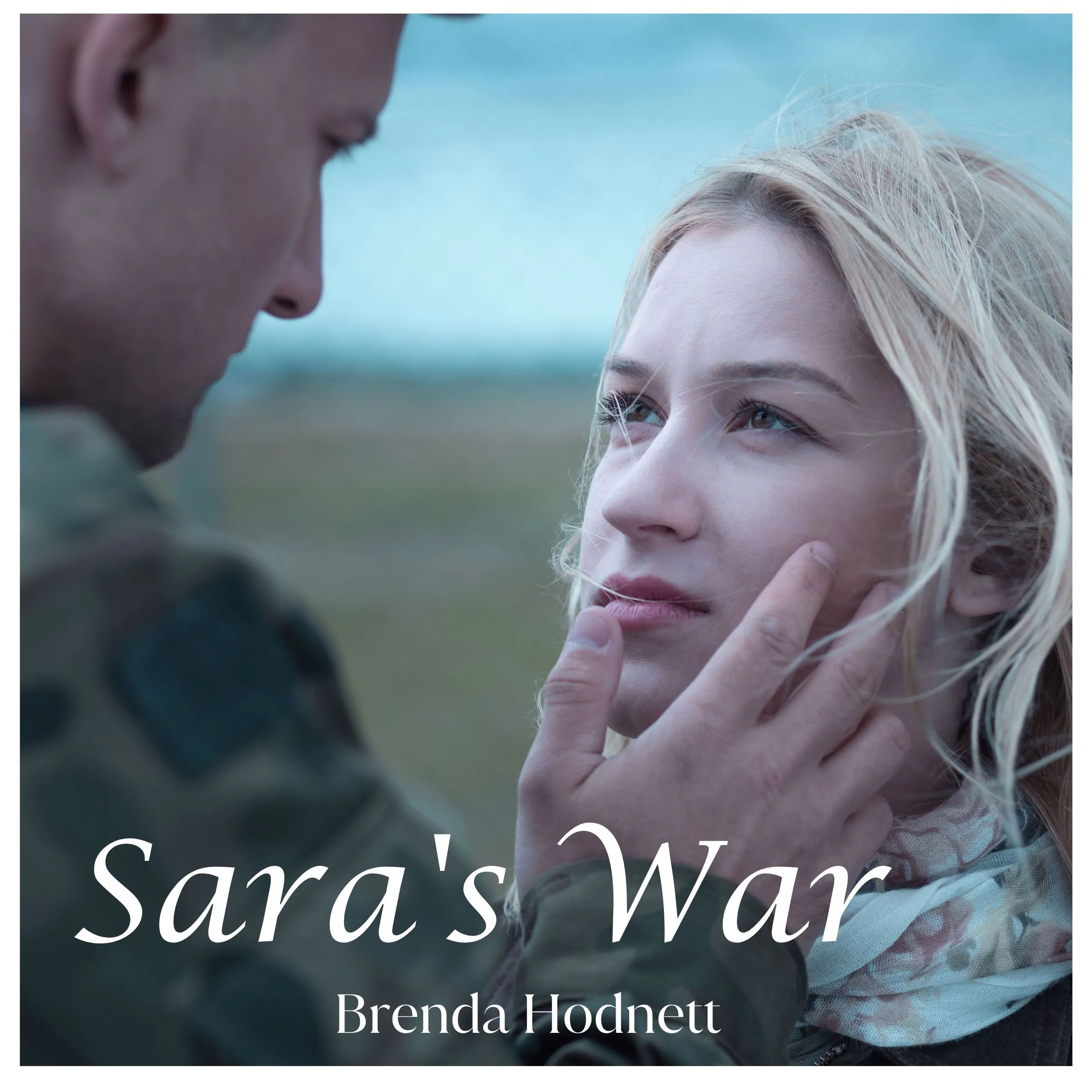 Sara's War by Brenda Hodnett