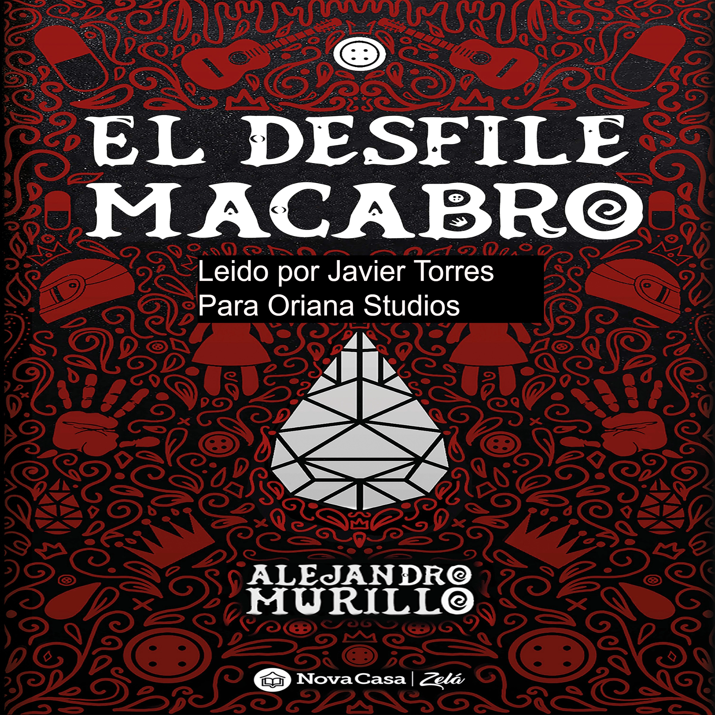 El desfile macabro Audiobook by Alejandro Murillo