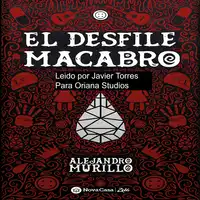 El desfile macabro Audiobook by Alejandro Murillo