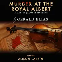 Murder at the Royal Albert Audiobook by Gerald Elias