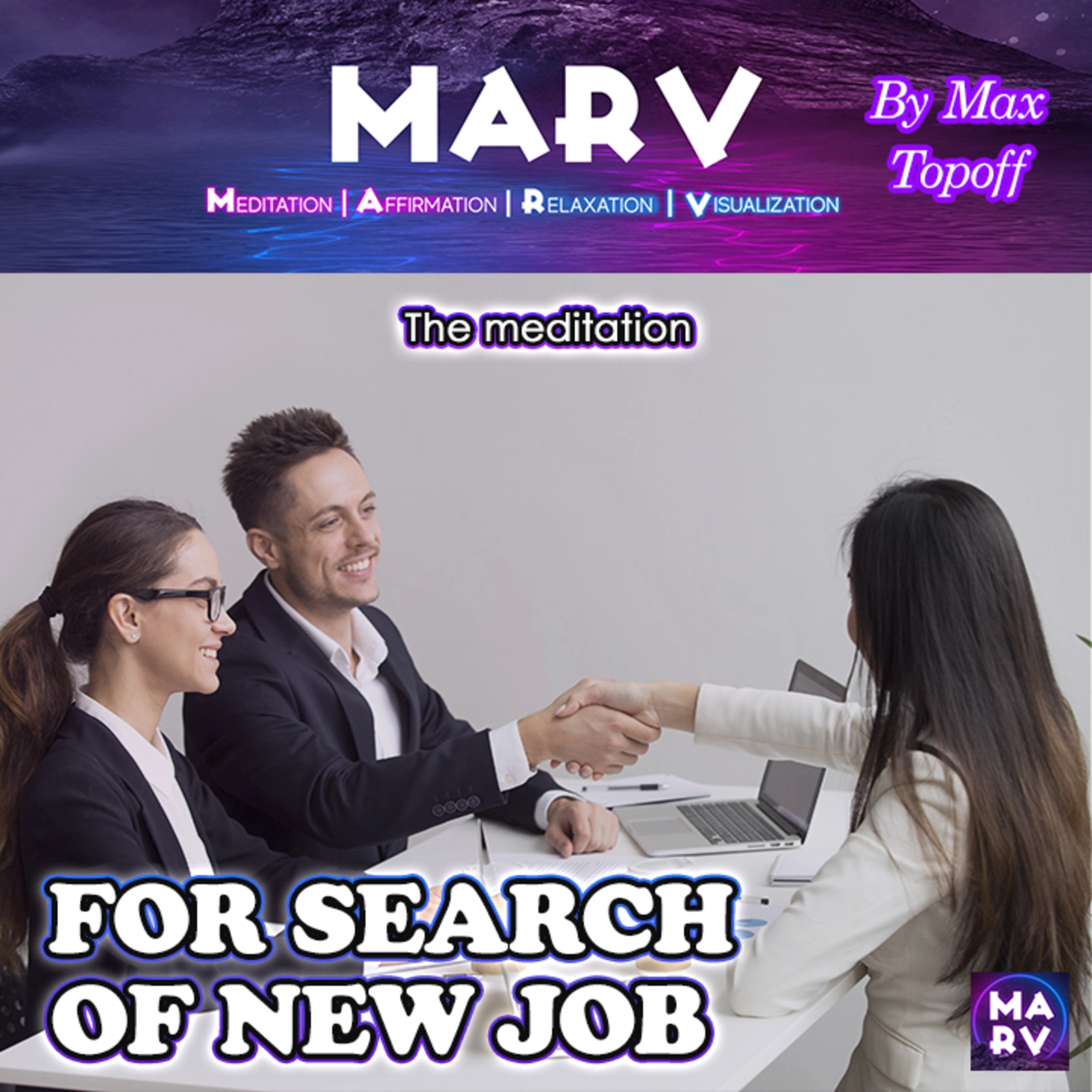 The Meditation For Search Of New Job by Max Topoff