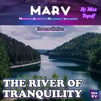 The Meditation The River Of Tranquality Audiobook by Max Topoff