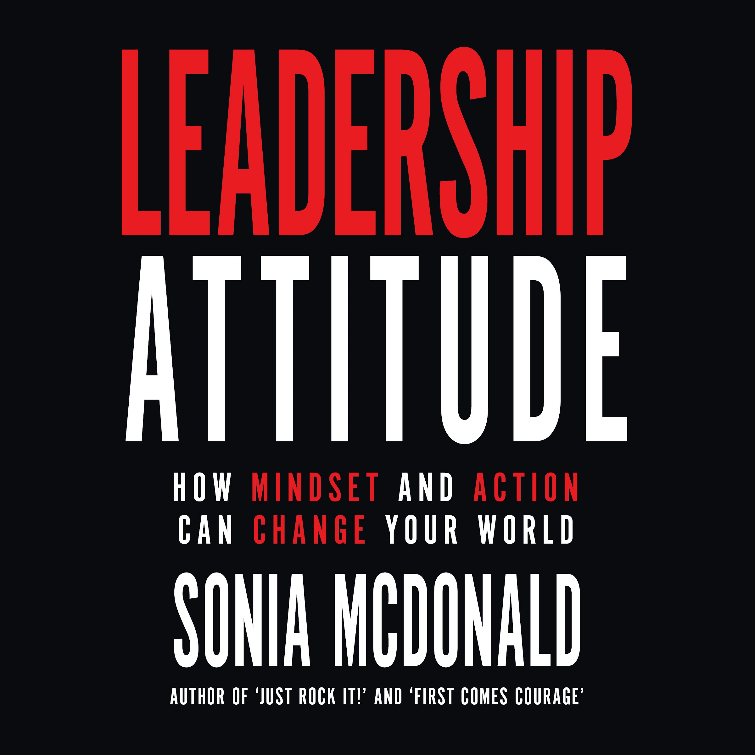 Leadership Attitude by Sonia McDonald Audiobook