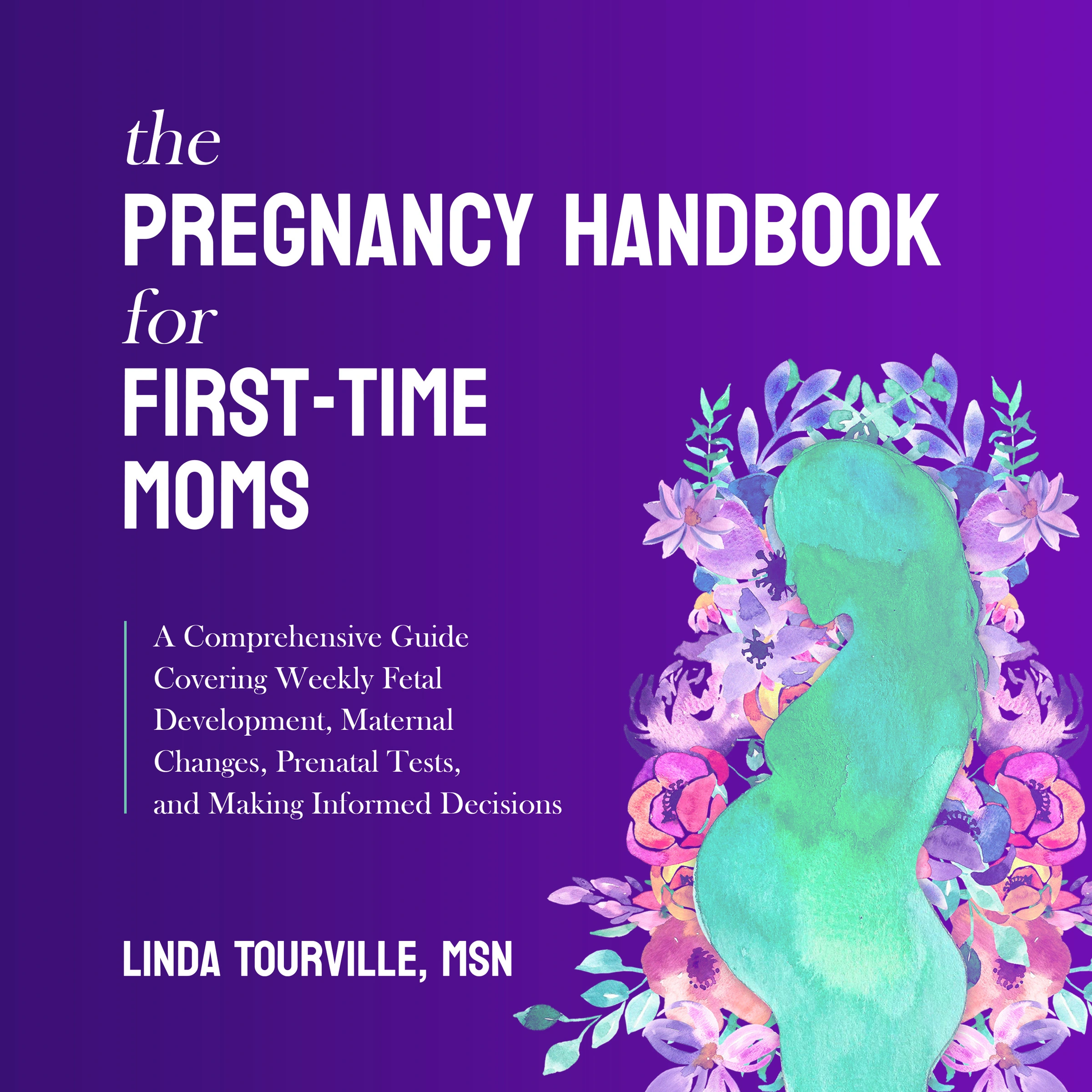The Pregnancy Handbook for First-Time Moms Audiobook by MSN