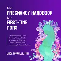 The Pregnancy Handbook for First-Time Moms Audiobook by MSN