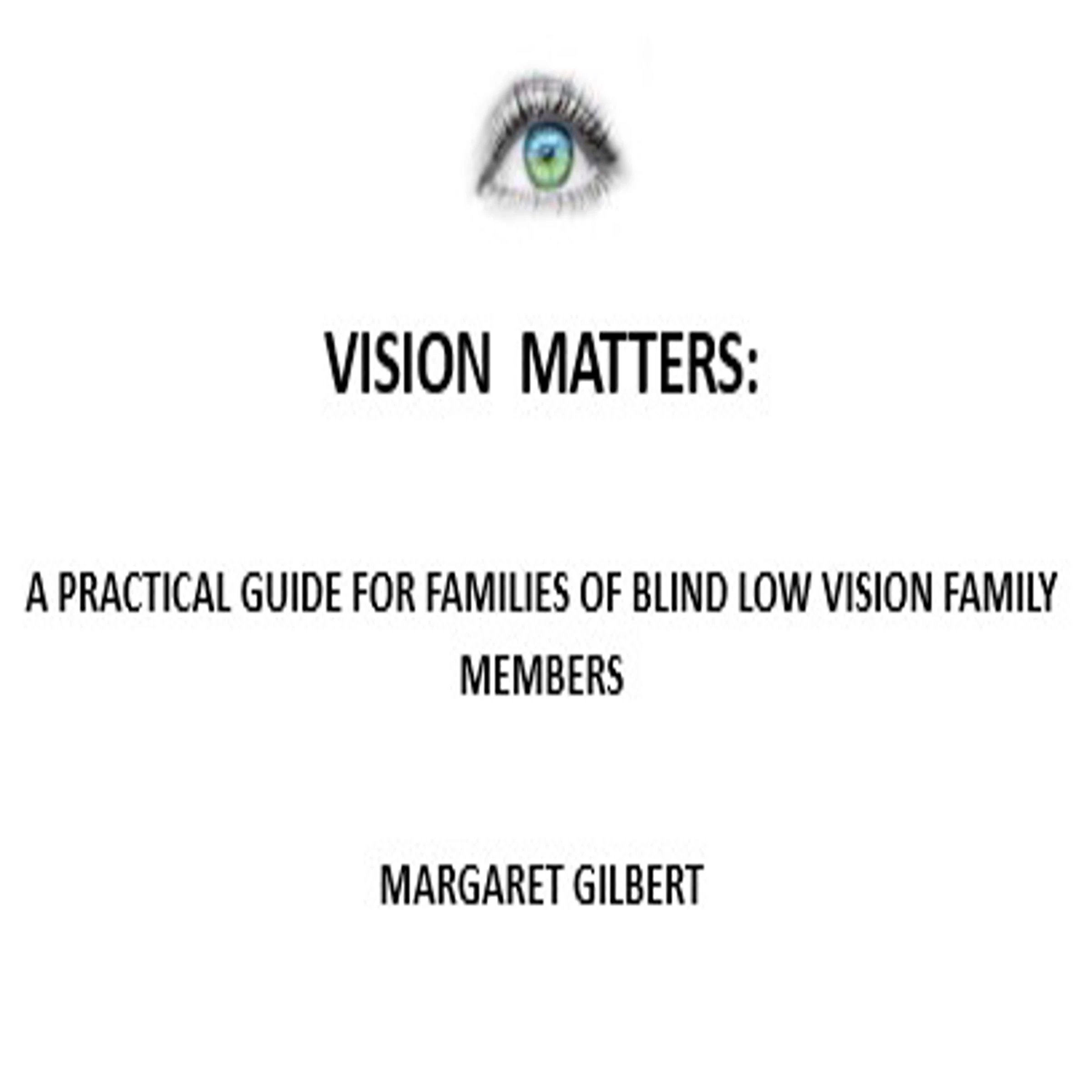 Vision Matters Audiobook by Margaret Gilbert