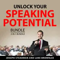 Unlock Your Speaking Potential Bundle, 2 in 1 Bundle Audiobook by Luke Brownlee