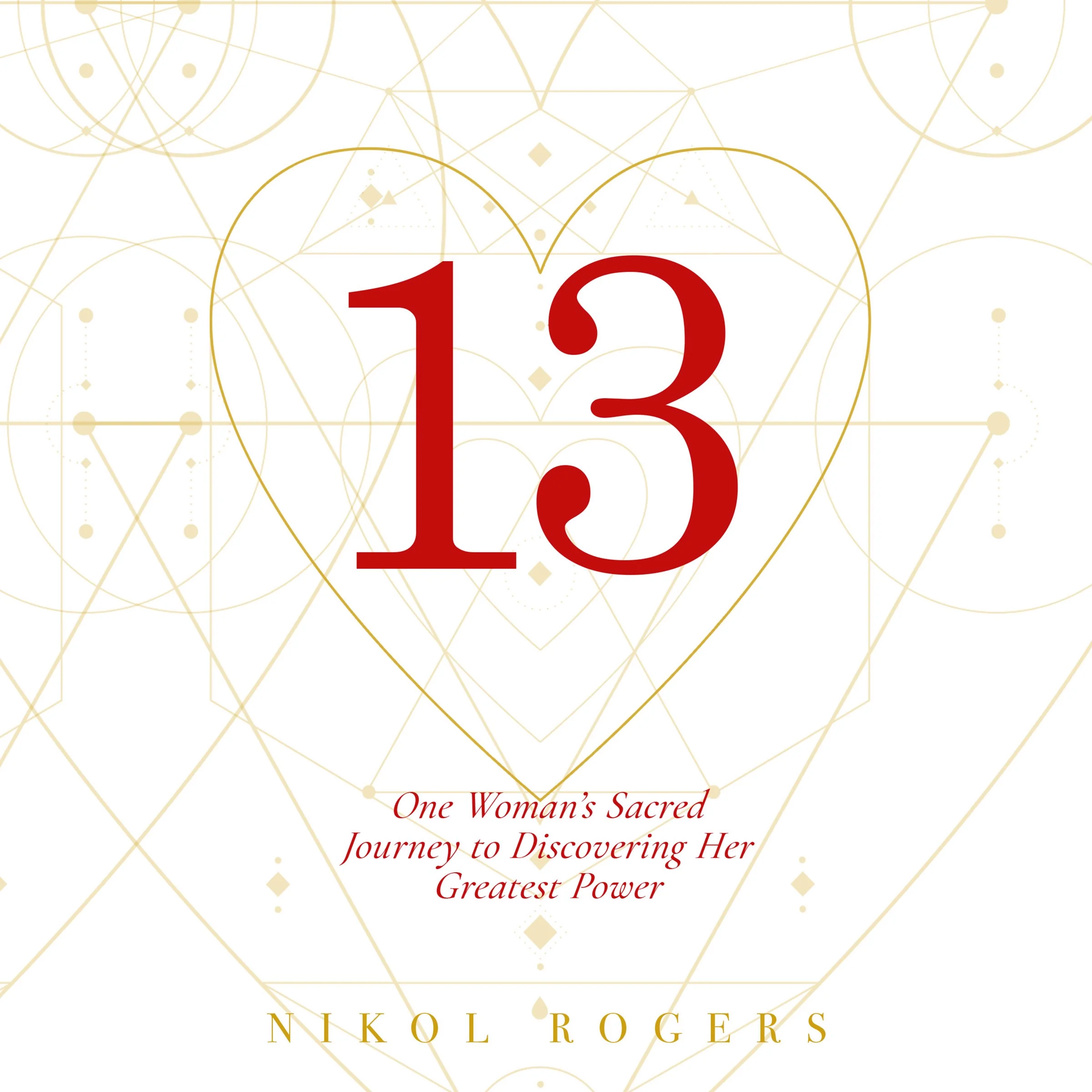 13 Audiobook by Nikol Rogers