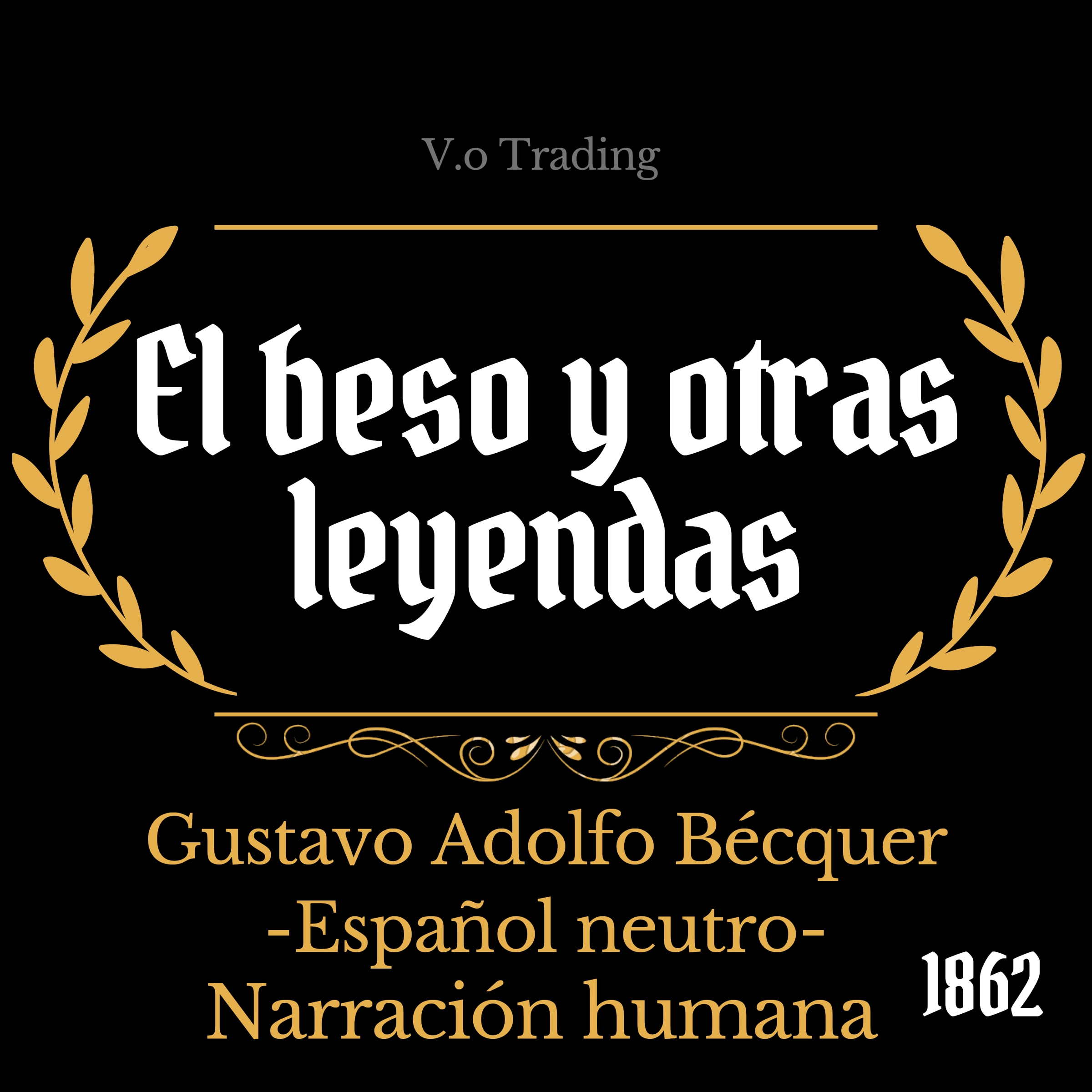 El beso y otras leyendas Audiobook by Gustavo Adolfo Bécquer