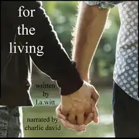 For the Living Audiobook by L.A. Witt