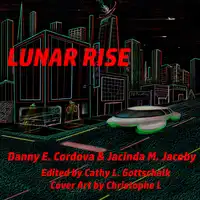 Lunar Rise Audiobook by Jacinda M Jacoby