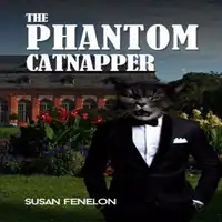 The Phantom Catnapper Audiobook by Susan Fenelon