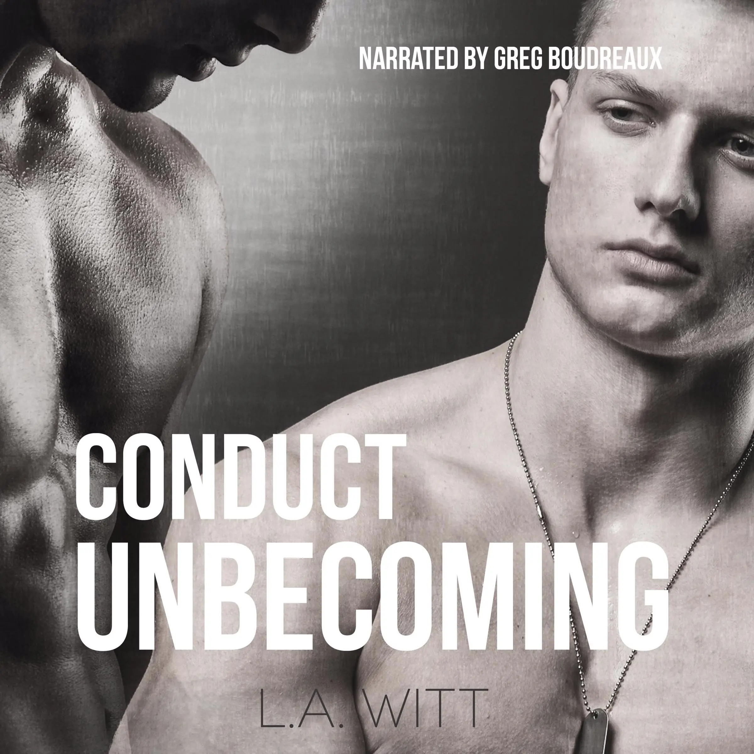 Conduct Unbecoming by L.A. Witt