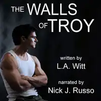 The Walls of Troy Audiobook by L.A. Witt