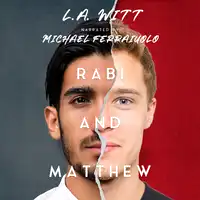 Rabi and Matthew Audiobook by L.A. Witt