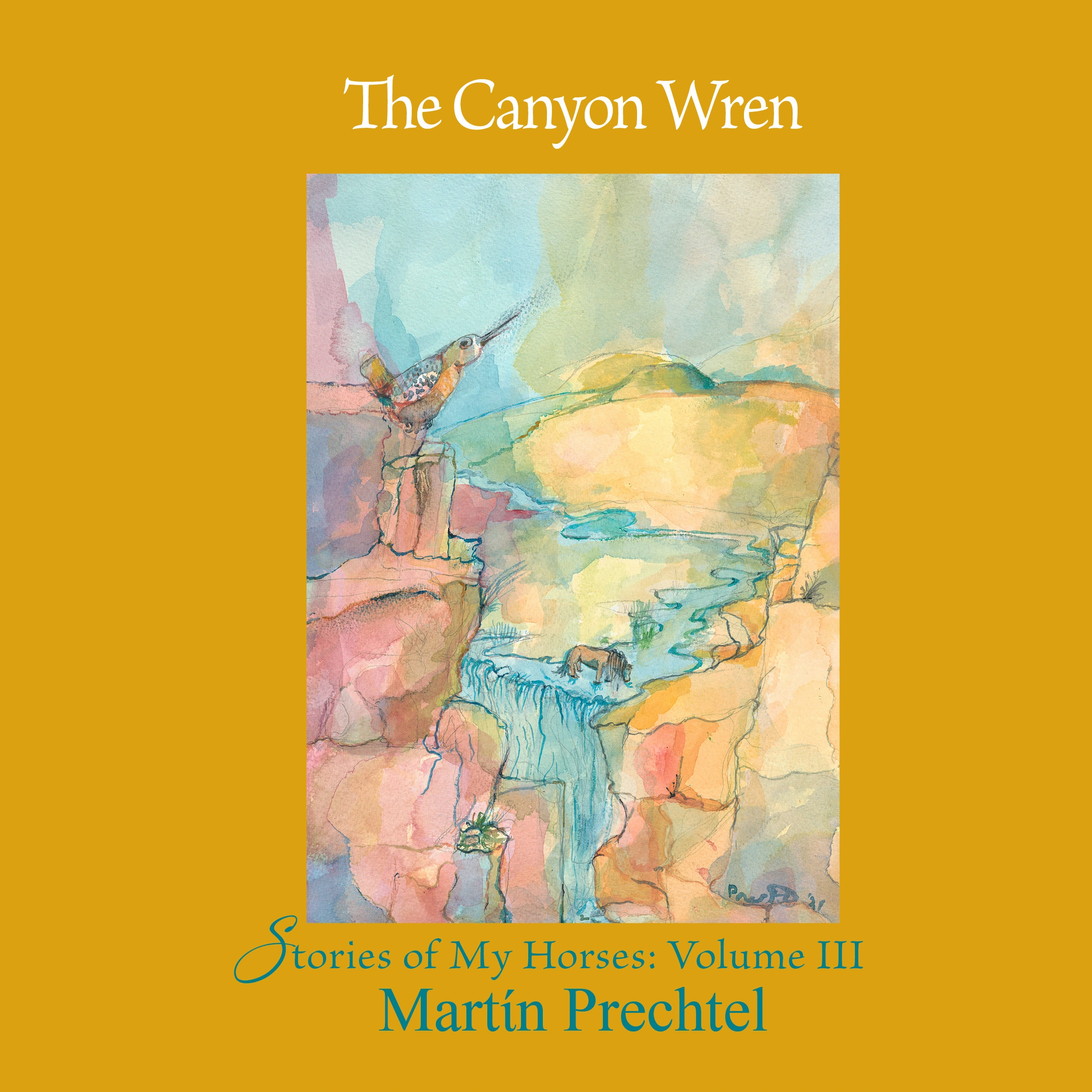 The Canyon Wren Audiobook by Martín Prechtel