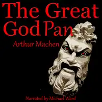 The Great God Pan Audiobook by Arthur Machen