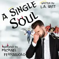 A Single Soul Audiobook by L.A. Witt