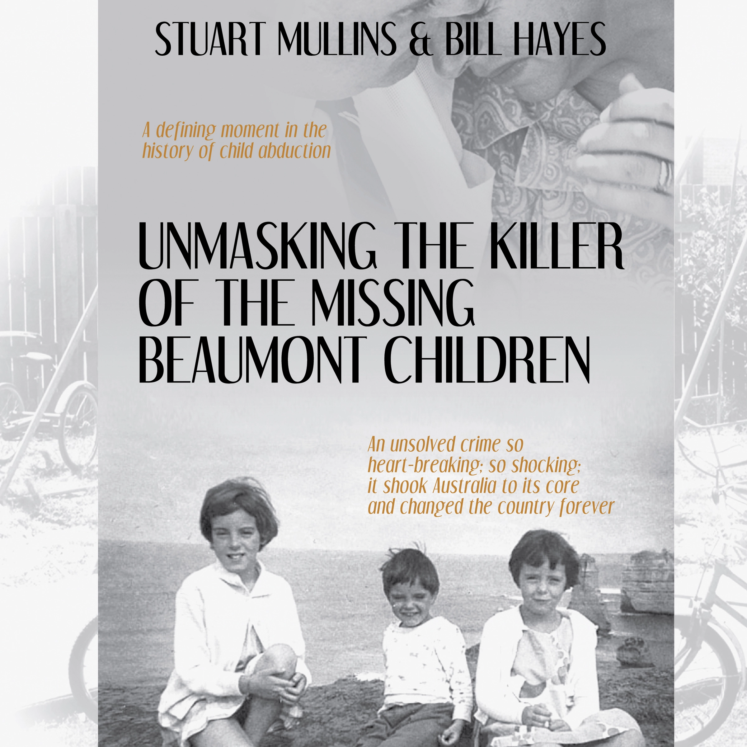 Unmasking the Killer of the Missing Beaumont Children by Bill Hayes Audiobook
