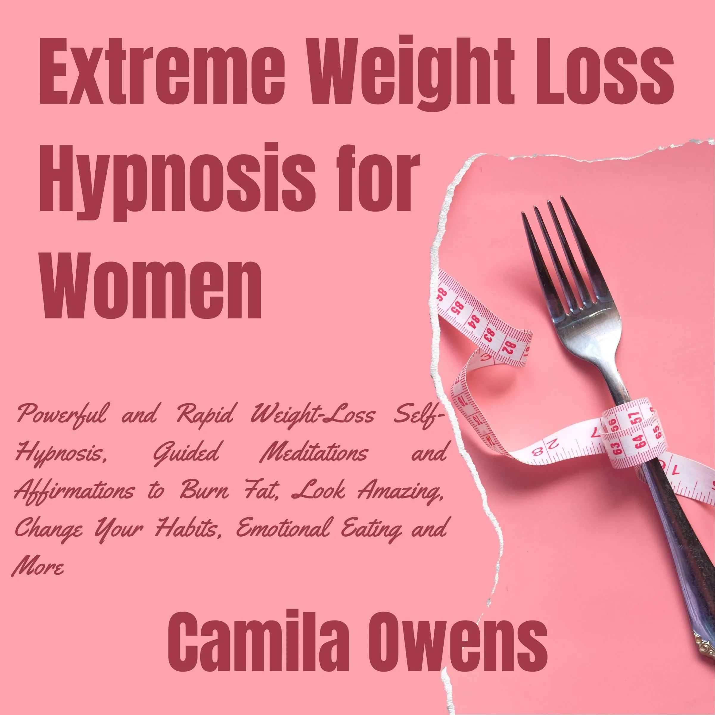 Extreme Weight Loss Hypnosis for Women by Camila Owens Audiobook